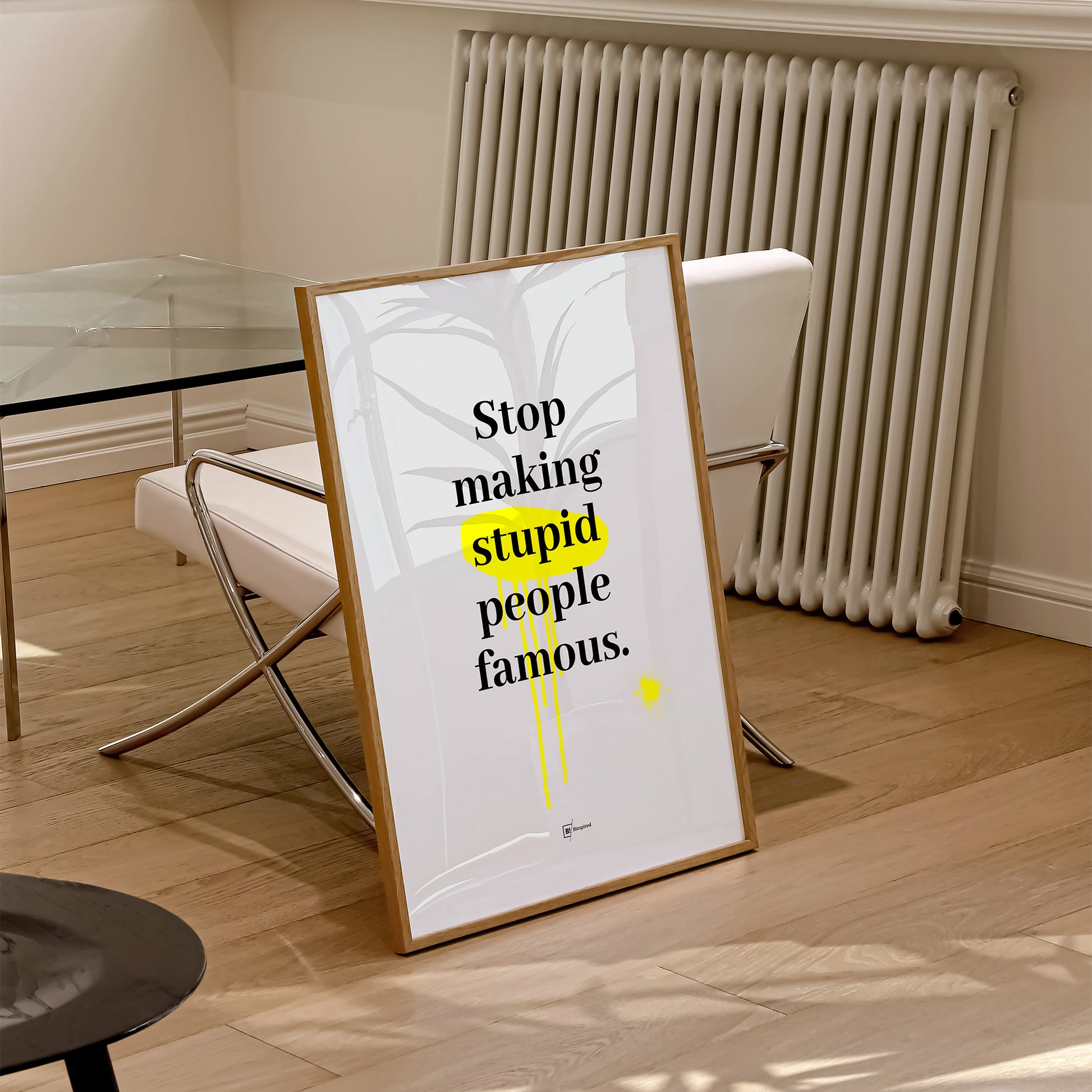 Be inspired by our "Stop making stupid people famous" quote art print! This artwork was printed using the giclée process on archival acid-free paper and is presented in a natural oak frame that captures its timeless beauty in every detail.