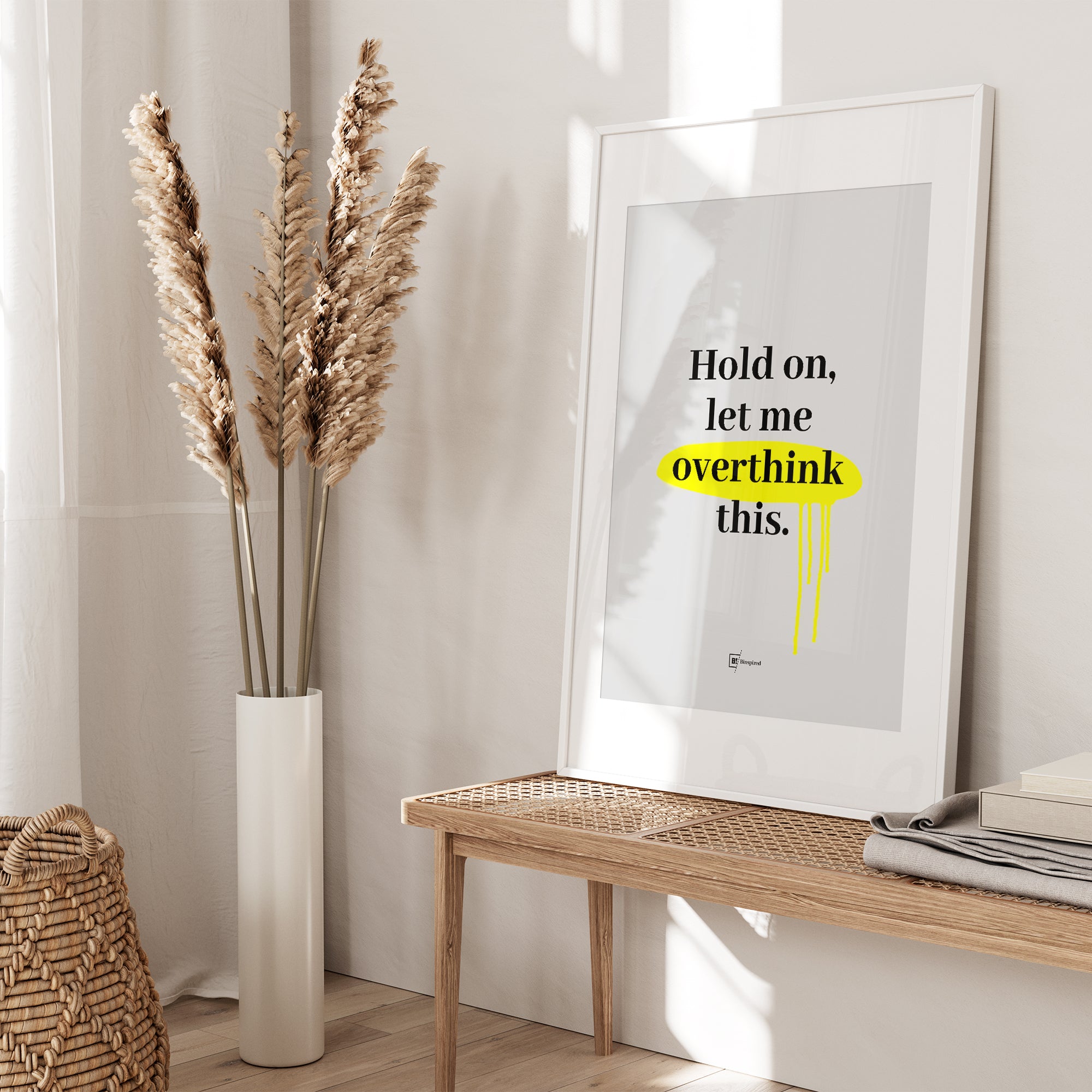 Be inspired by our "Hold on, let me overthink this" quote art print! This artwork was printed using the giclée process on archival acid-free paper and is presented in a white frame with passe-partout that captures its timeless beauty in every detail.