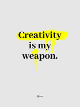 Creativity Is My Weapon