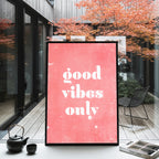 Good Vibes Only — Blush