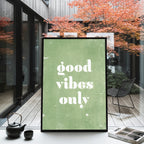 Good Vibes Only — Sage