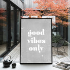Good Vibes Only — Stone