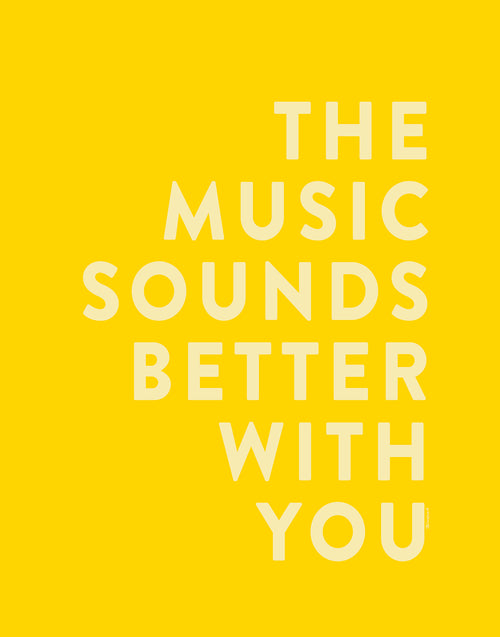 The Music Sounds Better With You